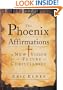 The Phoenix Affirmations: A New Vision for the Future of Christianity