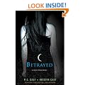 Betrayed: A House of Night Novel