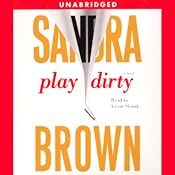 Play Dirty | [Sandra Brown]