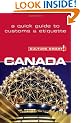 Canada - Culture Smart! The Essential Guide to Customs & Culture: The Essential Guide to Customs and Culture