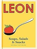 Leon soups, salads & snacks : naturally fast recipes