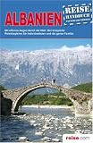 Albanien: Das komplette Reisehandbuch