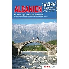 Albanien: Das komplette Reisehandbuch