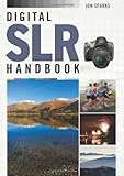 Digital SLR handbook