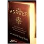 The Answer: Grow Any Business, Achieve Financial Freedom, and Live an Extraordinary Life