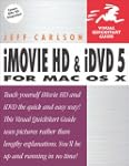 iMovie HD and iDVD 5 for Mac OS X: Vi...