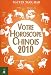 Votre horoscope chinois 2010
