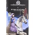 El valle de los lobos (cr�nicas de la torre I) (Biblioteca Laura Gallego)