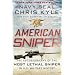 American Sniper: The Autobiography of the Most Lethal Sniper in U.S. Military History