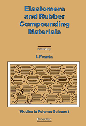 Elastomers and Rubber Compounding Materials (Studies in Polymer Science, 1)