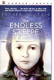 The Endless Steppe: Growing Up in Siberia by Esther Hautzig (1995-05-12)