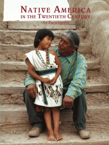 Native America in the Twentieth Century: An Encyclopedia (Garland Reference Library of Social Science)