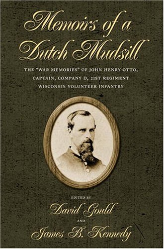 Memoirs of a Dutch Mudsill: The 