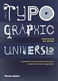 The typographic universe : letterforms found in nature, the built world and human imagination