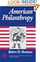 American Philanthropy (The Chicago History of American Civilization)