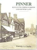 Pinner : Hatch End, North Harrow and Rayners Lane : a pictoral history