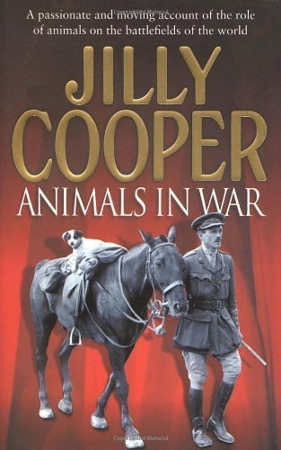 Animals In War by Cooper OBE. Jilly ( 1984 ) Paperback