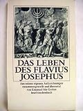Das Leben des Flavius Josephus. Aus seinen eigenen Aufzeichnungen - 