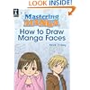 Mastering Manga, How to Draw Manga Faces