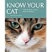 Know Your Cat: Understand How Your Cat Thinks and Behaves