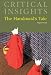 The Handmaid's Tale (Critical Insights)