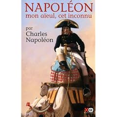 Napol�on mon a�eul, cet inconnu