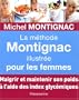 La m�thode Montignac illustr�e pour les femmes
