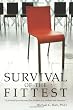 Survival of the Fittest