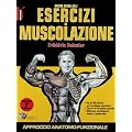Nuova guida agli esercizi di muscolazione