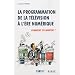 La programmation de la t�l�vision � l'�re num�rique : Comment �a marche ?