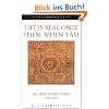 Life is Real Only Then, When 'I Am': All and Everything Third Series (Compass)
