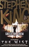Skeleton crew : featuring the mist
