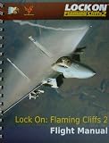 Lock On Flaming Cliffs 2 Flight Manual