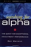 Searching for ALPHA: The Quest for Exceptional Investment Performance