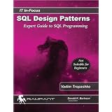 SQL Design Patterns: Expert Guide to SQL Programming (IT In-Focus)von "Donald K. Burleson"