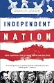 Independent Nation: How Centrism Can Change American Politics