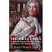 The Great Man: Sir Robert Walpole - Scoundrel, Genius and Britain's First Prime Minister