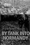 By Tank Into Normandy