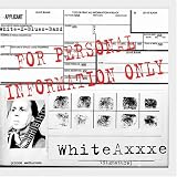 White-X-Blues-Band - For Personal Information Only [CD on Demand]