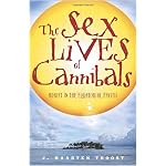 The Sex Lives of Cannibals: Adrift in the Equatorial Pacific book cover