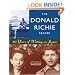 The Donald Richie Reader: 50 Years of Writing on Japan