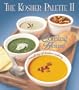 The Kosher Palette II: Coming Home, the Art and Simplicity of Kosher Cooking