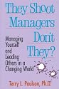 They Shoot Managers, Don't They?: Making Conflict Work in a Changing World