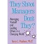They Shoot Managers, Don't They?: Making Conflict Work in a Changing World