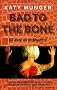 Bad To The Bone (Casey Jones mystery series)