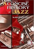 Mel Bays Concise History of Jazz