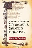 A Student Guide to Chaucer's Middle English
