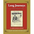 Long Journeys: An Arkansas Family in Africa: A Scrapbook of Memories and History by  Sarah Mckee Burnside