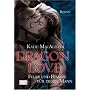 Dragon Love 01: Feuer und Flamme f�r diesen Mann