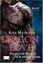 Dragon Love 01: Feuer und Flamme f�r diesen Mann